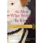 The Men Who Would Be King - Paperback