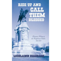 Rise Up and Call Them Blessed: Victorian Tributes to the Confederate Soldier, 1861-1901 - Hardcover