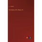 The History of St. Albans, Vt. - Hardcover