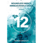 Boundless Mercy, Immeasurable Grace: A Five Week Study In Jonah - Paperback