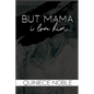 But Mama I Love Him - Paperback