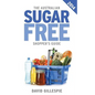 The Australian Sugar Free Shopper's Guide - Paperback
