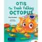 Otis the Trash Talking Octopus - Hardcover
