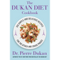 The Dukan Diet Cookbook: The Essential Companion to the Dukan Diet - Hardcover
