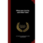 What men Live by, and Other Tales - Hardcover