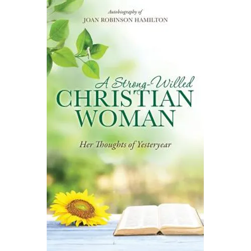 A Strong-Willed Christian Woman - Paperback