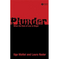 Plunder: When the Rule of Law Is Illegal - Paperback