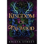 Kingdom of Faewood - Hardcover