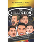 My Football Hero: The Collection: Learn all about Ronaldo, Messi, Grealish, Mount and Kane - Paperback