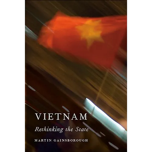Vietnam: Rethinking the State - Paperback