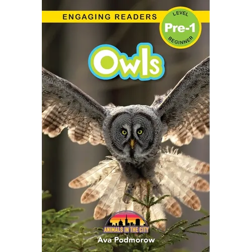 Owls: Animals in the City (Engaging Readers, Level Pre-1) - Paperback