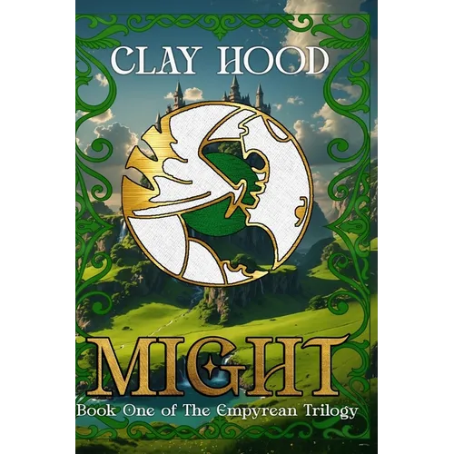 Might: Book One of The Empyrean Trilogy - Paperback