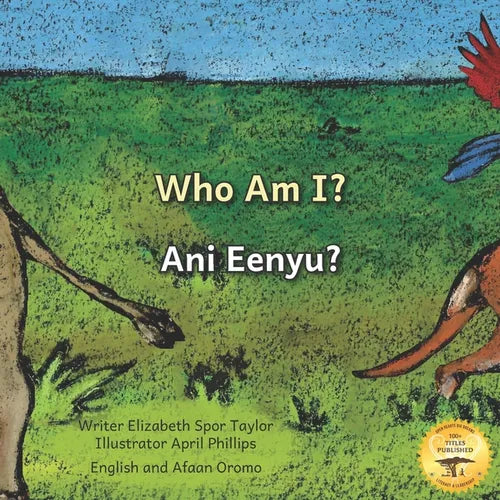 Who Am I?: Guess the Ethiopian Animal in Afaan Oromo and English - Paperback