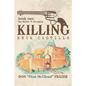 Killing Buck Castillo: Book One: The Rafter 45 Journals - Paperback