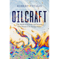Oilcraft: The Myths of Scarcity and Security That Haunt U.S. Energy Policy - Hardcover