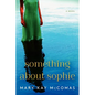 Something About Sophie - Paperback