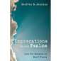 Imprecations in the Psalms: Love for Enemies in Hard Places - Hardcover