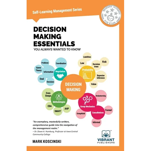 Decision Making Essentials You Always Wanted to Know - Paperback