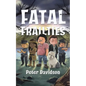 Fatal Frailties - Paperback