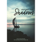 Out of the Shadows: Best short stories and poetry Alice Sinclair Memorial Writing Competition 2022 - Paperback