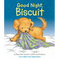 Good Night, Biscuit - Board Book