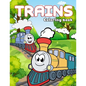 Trains Coloring Book: Fun & Creativity With Trains, Locomotives and, Railways For Kids - Paperback