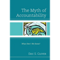 The Myth of Accountability: What Don't We Know? - Paperback