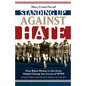 Standing Up Against Hate: How Black Women in the Army Helped Change the Course of WWII - Hardcover