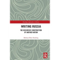 Writing Russia: The Discursive Construction of AnOther Nation - Paperback