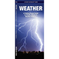 Weather: A Folding Pocket Guide to Clouds, Storms and Weather Patterns
