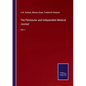 The Peninsular and Independent Medical Journal: Vol. I - Paperback