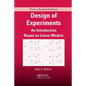 Design of Experiments: An Introduction Based on Linear Models - Paperback