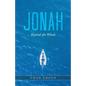 Jonah: Beyond the Whale - Paperback