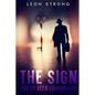 The Sign You've Been Looking For - Paperback