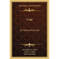 Coal: Its History And Uses - Paperback
