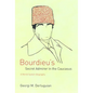 Bourdieu's Secret Admirer in the Caucasus: A World-System Biography - Paperback