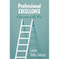 Professional Excellence: Education Is the Key - Paperback