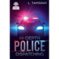 In-Depth Police Dispatching - Paperback