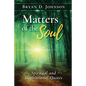 Matters of the Soul - Paperback