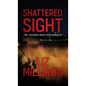 Shattered Sight - Hardcover