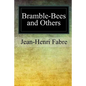 Bramble-Bees and Others - Paperback
