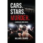 Cars. Stars. Murder.: A Sherlock Jones Novel - Paperback