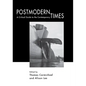 Postmodern Times - Hardcover
