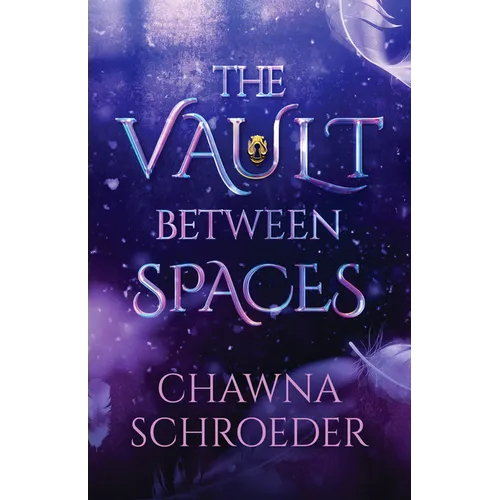 The Vault Between Spaces - Hardcover