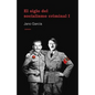 El Siglo del Socialismo Criminal - Paperback