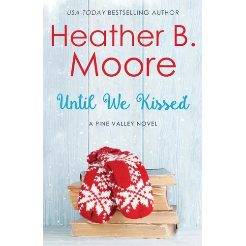 Until We Kissed - Paperback