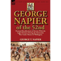 George Napier of the 52nd: Personal Recollections of Service with the Light Division During the Peninsular War Under Moore & Wellington - Paperback