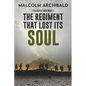 The Regiment That Lost Its Soul - Paperback