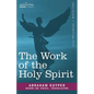 The Work of the Holy Spirit - Paperback