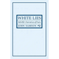 White Lies: Melville's Narratives of Facts - Paperback
